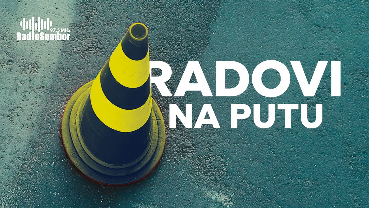 Obustava saobraćaja između Kljajićeva i Sivca od 20. do 22. juna