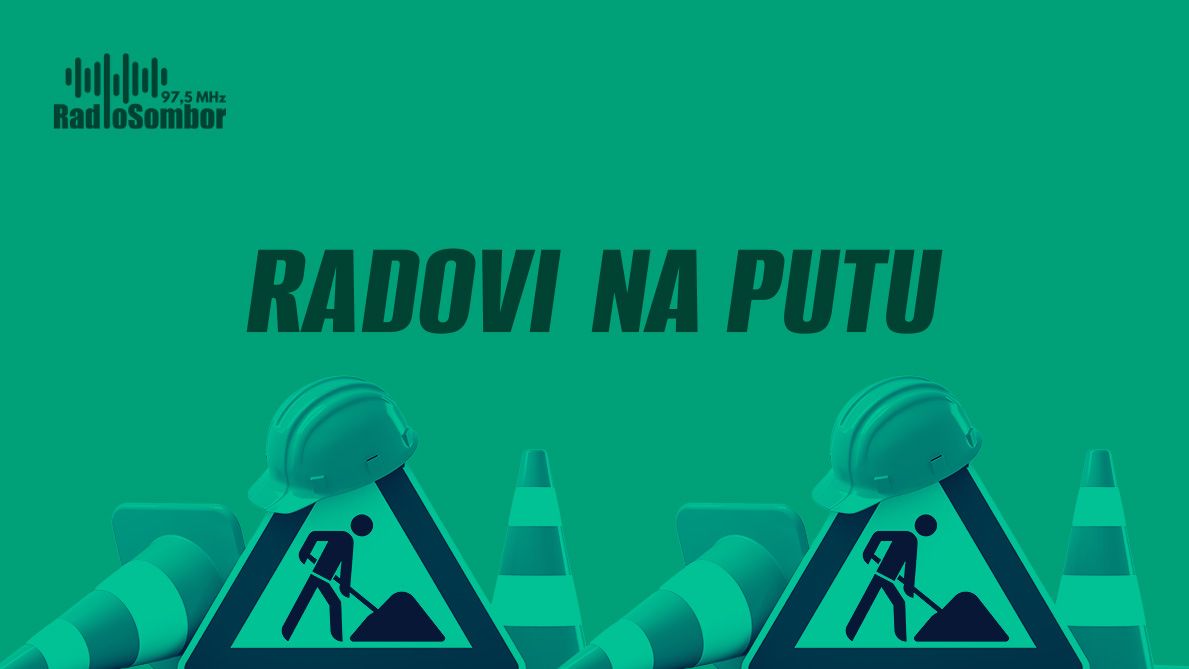 Zatvoren put Kula–Crvenka od subote do ponedeljka